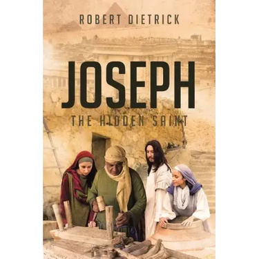 Joseph: The Hidden Saint