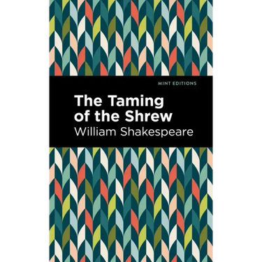 The Taming of the Shrew
