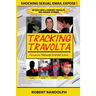 Tracking Travolta: Through The "Massage Scandal" & More