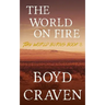 The World On Fire: A Post-Apocalyptic Story