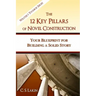 The 12 Key Pillars of Novel Construction: Your Blueprint for Building a Strong Story