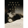 "That Fiend in Hell": Soapy Smith in Legend