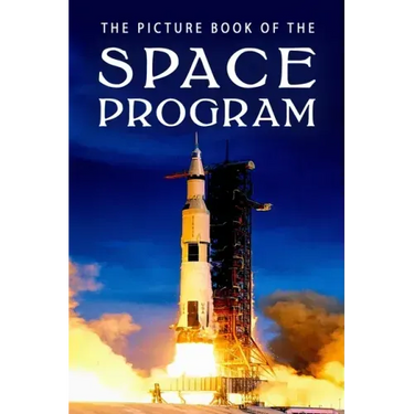 The Picture Book of the Space Program