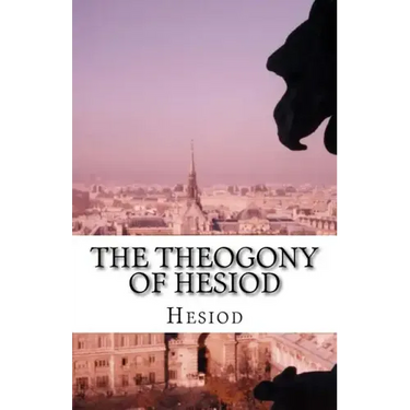 The Theogony of Hesiod