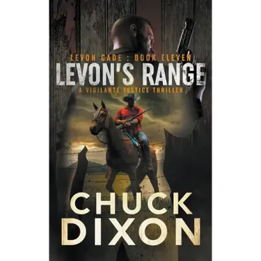Levon's Range: A Vigilante Justice Thriller