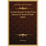 An Introduction to the Prisse Papyrus or Book of Ptah-Hotep