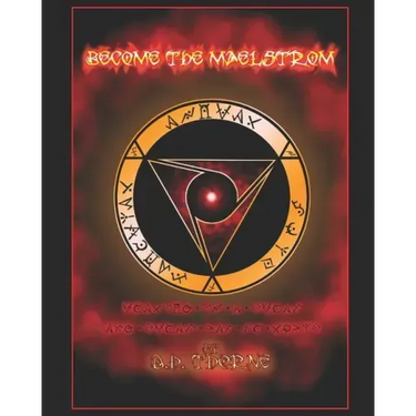 Become the Maelstrom
