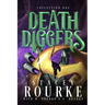 Death Diggers Collection One