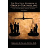 The Practical Handbook of Group Counseling: Group Work with Children, Adolescents, and Parents