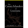 Canary Islanders of Louisiana (Revised)