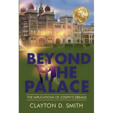 Beyond The Palace: The Implications of Joseph's Dreams