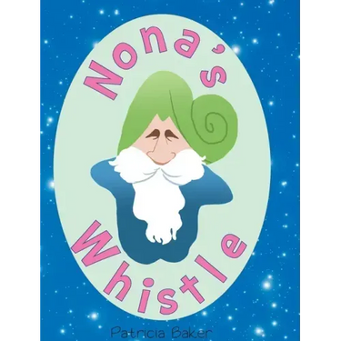 Nona's Whistle