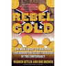 Rebel Gold: One Man's Quest to Crack the Code Behind the Secret Treasure of the Confederacy
