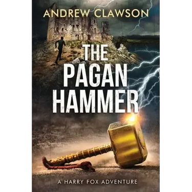 The Pagan Hammer: Harry Fox Adventure Book 5