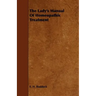 The Lady's Manual Of Homeopathic Treatment