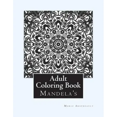 Adult Coloring Book: (Mandela's & More)