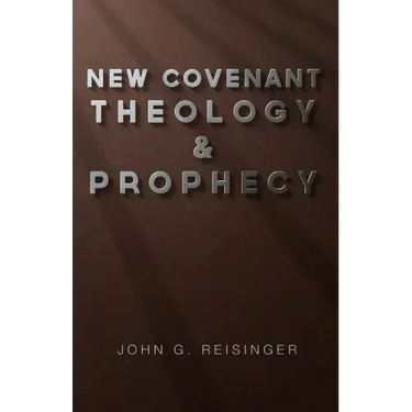 New Covenant Theology and Prophecy