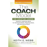 The Coach Model for Christian Leaders: Powerful Leadership Skills for Solving Problems, Reaching Goals, and Developing Others