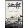 The Brookside Story: Shops of Every Necessary Character