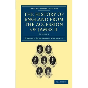The History of England from the Accession of James II - Volume 1