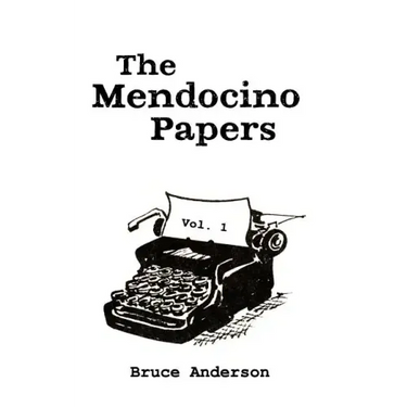 The Mendocino Papers