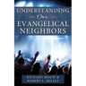 Understanding Our Evangelical Neighbors