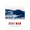 Still Wild: Short Fiction of the American West--1950 to the Present