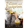 Felines and Footprints: A Norwegian Forest Cat Café Cozy Mystery - Book 13