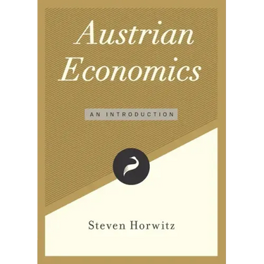 Austrian Economics: An Introduction