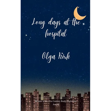 Long days at the hospital