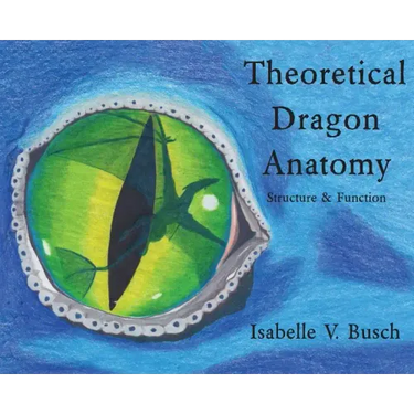 Theoretical Dragon Anatomy: Structure & Function