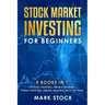 Stock Market investing for Beginners: 4 Books in 1: Options Trading, Swing Trading, Forex Trading, Swing Trading with Options