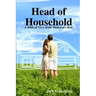 Head of Household: A Biblical View of the Husband's Role