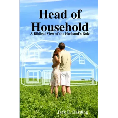 Head of Household: A Biblical View of the Husband's Role