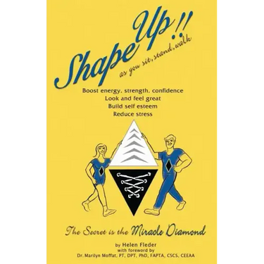Shape Up as you sit, stand and walk, it's nature's Miracle Exercise: Shape Up as you sit, stand and walk, it's nature's Miracle Exercise