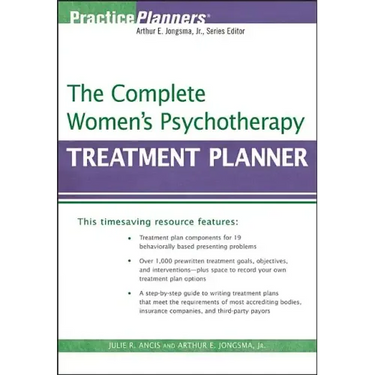 The Complete Women's Psychotherapy Treatment Planner
