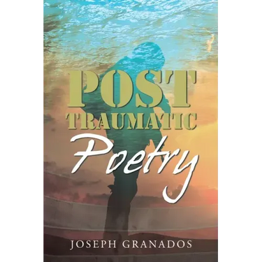 Post Traumatic Poetry