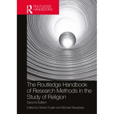The Routledge Handbook of Research Methods in the Study of Religion