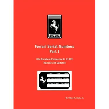 Ferrari Serial Numbers Part I: Odd Numbered Sequence to 21399