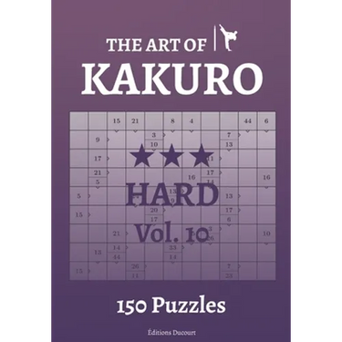 The Art of Kakuro Hard Vol.10