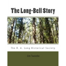 The Long-Bell Story