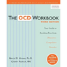 The Ocd Workbook: Your Guide to Breaking Free from Obsessive-Compulsive Disorder