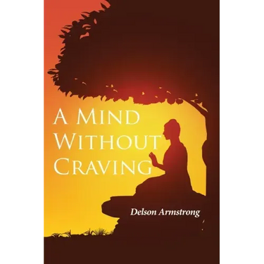 A Mind Without Craving