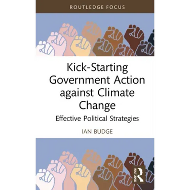 Kick-Starting Government Action Against Climate Change: Effective Political Strategies