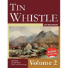 Tin Whistle for Beginners - Volume 2: Irish Tunes, Carolan Tunes, Celtic Christmas Songs