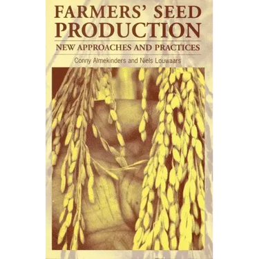 Farmers' Seed Production: New Approaches and Practices