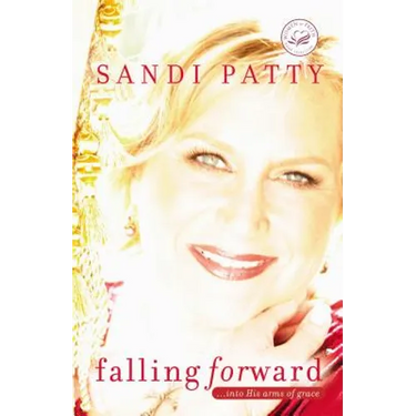 Falling Forward: ...Into His Arms of Grace