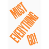 Everything Must Go!