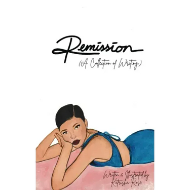 Remission - A Collection of Writing