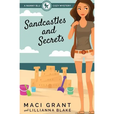 Sandcastles and Secrets: A Nanny Blu Cozy Mystery